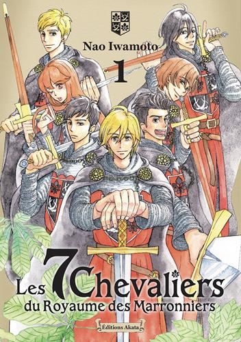 7 chevaliers du royaume des marronniers (Les) T.01 : Les 7 chevaliers du royaume des marronniers