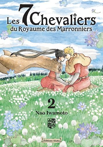 7 chevaliers du royaume des marronniers (Les) T.02 : Les 7 chevaliers du royaume des marronniers