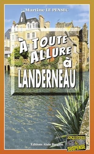 A toute allure à Landerneau