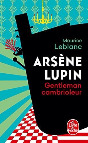 Arsène Lupin gentleman-cambrioleur