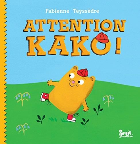 Attention Kako !