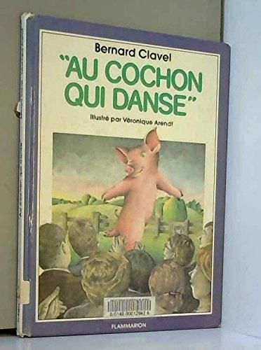 AU COCHON QUI DANSE