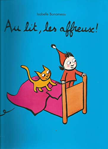 Au lit, les affreux !