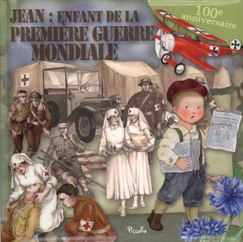 Au temps des/jean : enfant de la premiere guerre mondiale