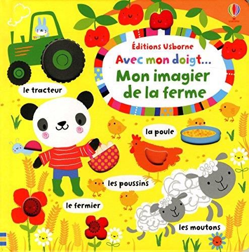 Avec mon doigt ... Mon imagier de la ferme