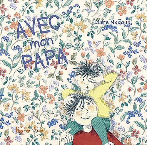 Avec mon papa