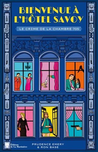Bienvenue à l'Hôtel Savoy T.01 : Le crime de la chambre 705