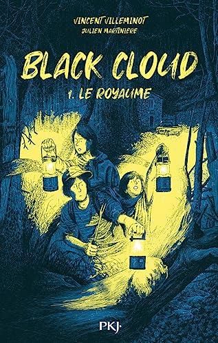 Black cloud T.01 : Le royaume