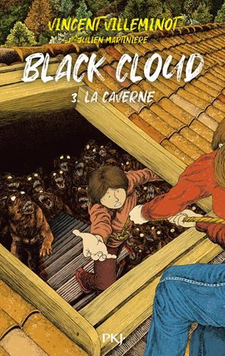 Black cloud T.03 : La caverne