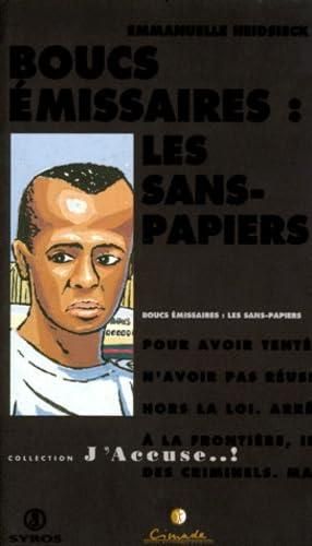 Boucs émissaires, les sans-papiers