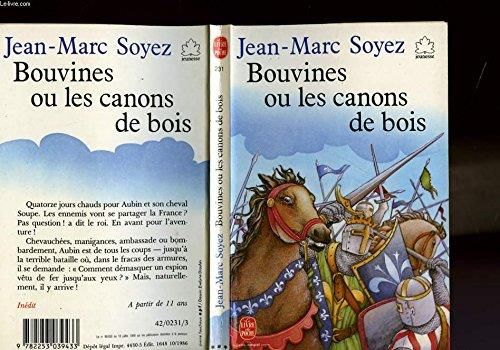 Bouvines ou les Canons de bois