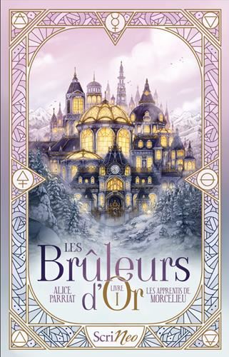 Brûleurs d'or (Les) T.01 : Les apprentis de Mortcelieu