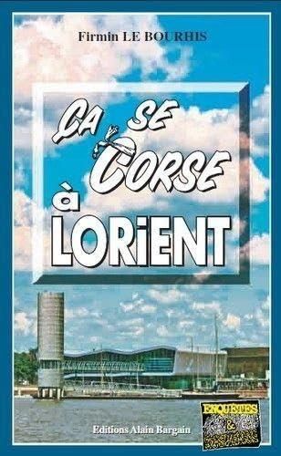 Ca se corse à Lorient
