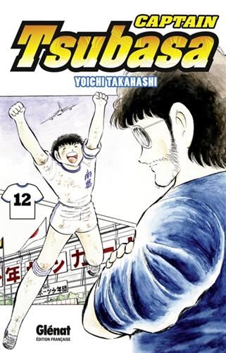 Captain Tsubasa T.12 : L'instant de gloire