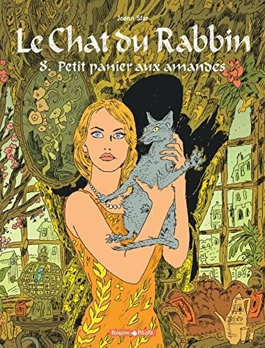 Chat du rabbin (Le) T.08 : Petit panier aux amandes