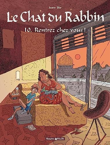 Chat du rabbin (Le) T.10 : Rentrez chez vous !