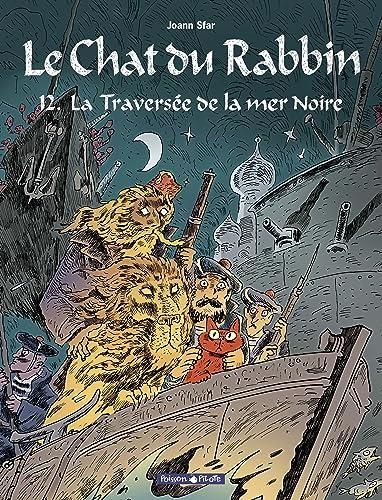 Chat du rabbin (Le) T.12 : La traversée la mer Noire