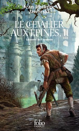 Chevalier aux épines (Le) T.02 : Le conte de l'assassin