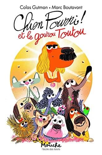 Chien Pourri ! T.15 : Chien pourri et le gourou Toutou