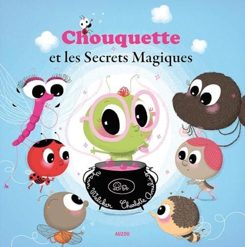 Chouquette et les secrets magiques (coll