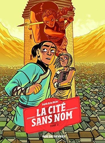 Cité sans nom (La) T.02 : Le secret du coeur de pierre