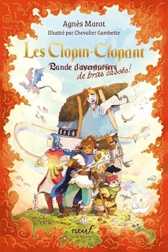 Clopin-Clopant (Les) T.01 : Bande de bras cassés !