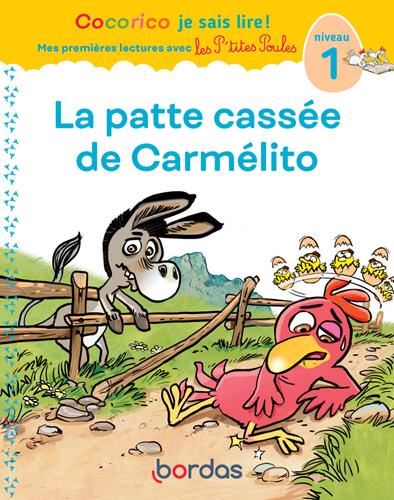 Cocorico je sais lire ! T.16 : La patte cassée de Carmélito