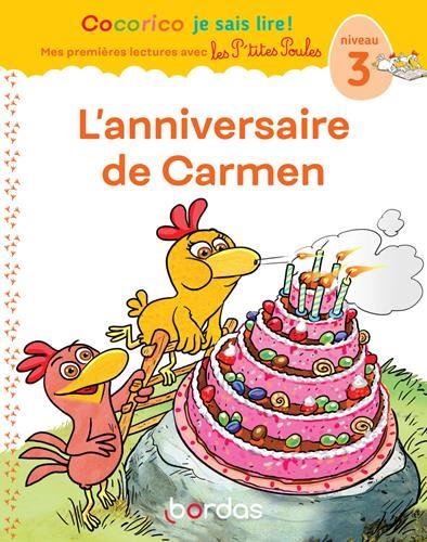 Cocorico je sais lire ! T.17 : L'anniversaire de Carmen