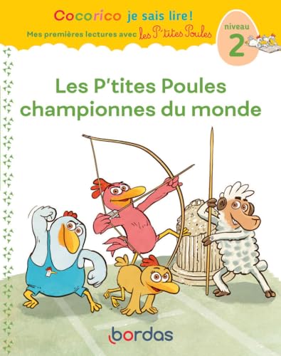 Cocorico je sais lire ! T.35 : Les p'tites poules championnes du monde