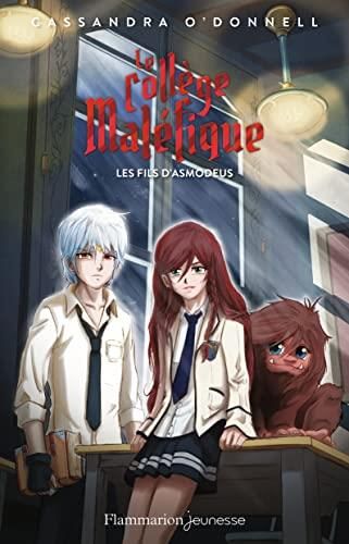 Collège maléfique (Le) T.02 : Les fils d'Asmodeus