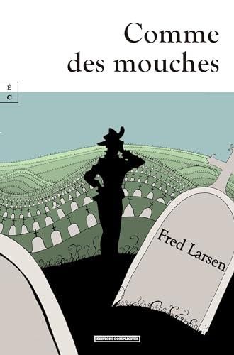 Comme des mouches