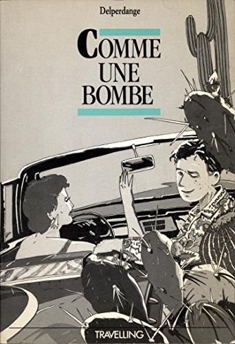 Comme une bombe