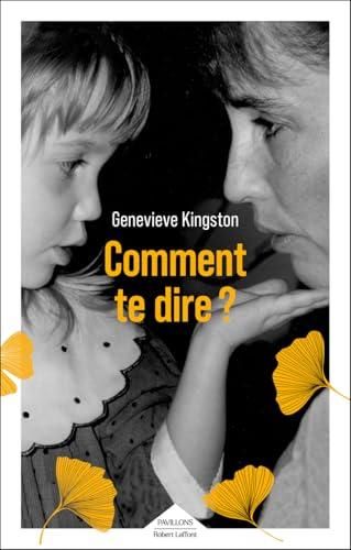 Comment te dire ?