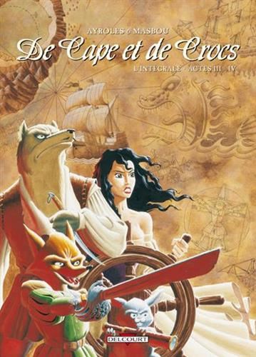 De cape et de crocs T.03 : De cape et de crocs