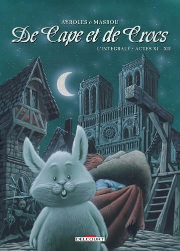 De cape et de crocs T.11 : De cape et de crocs