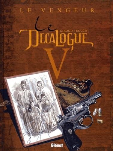 Décalogue (Le) T.05 : Le vengeur