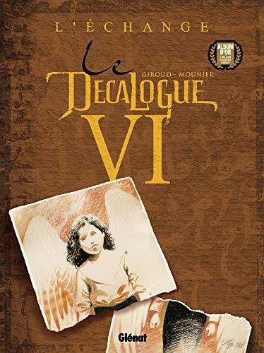 Décalogue (Le) T.06 : L'échange