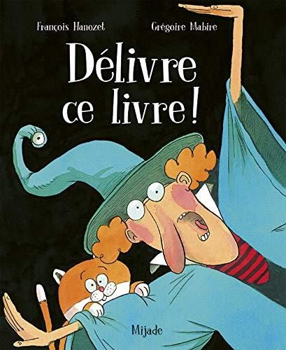 Delivre ce livre!