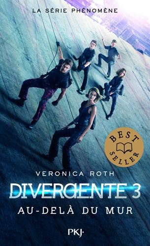 Divergente T.03 : Au-delà du mur
