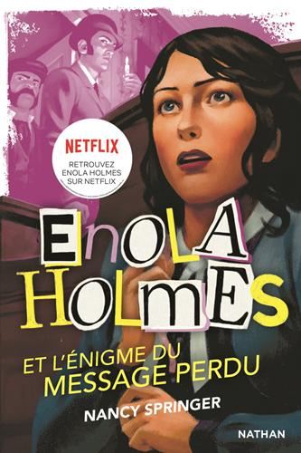 Enquêtes d'Enola Holmes (Les) T.05 : Enola Holmes et l'énigme du message perdu