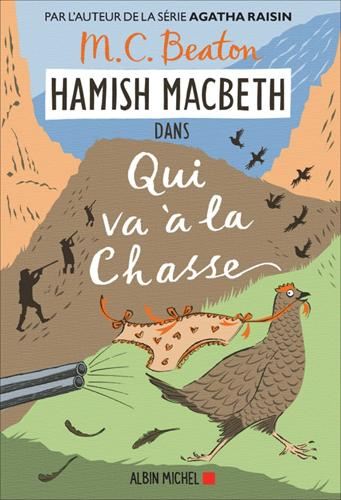 Enquêtes de Hamish McBeth (Les) T.02 : Qui va à la chasse