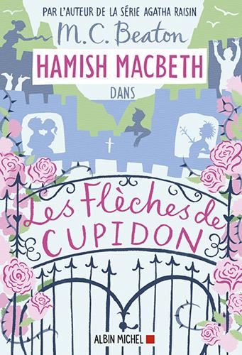 Enquêtes de Hamish McBeth (Les) T.08 : Les flèches de Cupidon