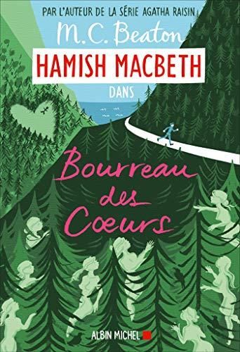 Enquêtes de Hamish McBeth (Les) T.10 : Bourreau des coeurs
