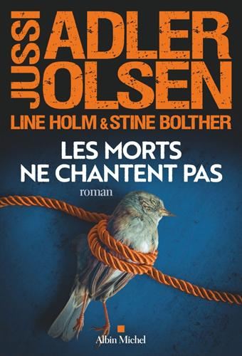 Enquêtes du département V Tome 11 (Les) : Les morts ne chantent pas