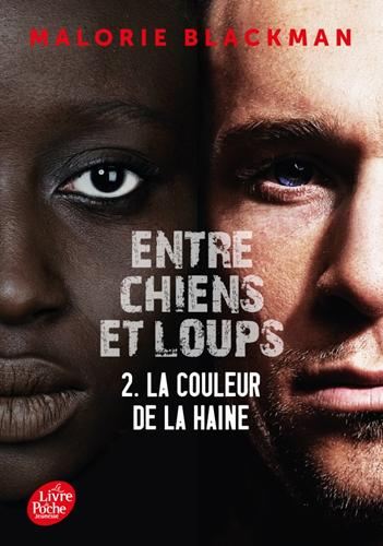 Entre chiens et loups T.02 : La couleur de la haine