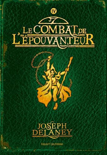 Epouvanteur (L') T.04 : Le combat de l'épouvanteur