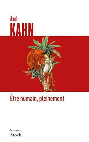 Etre humain pleinement