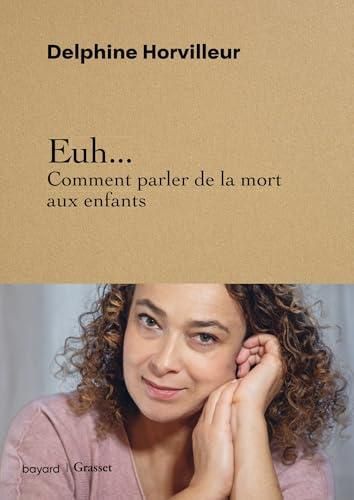 Euh..., comment parler de la mort aux enfants