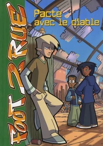 Foot 2 rue T.14 : Pacte avec le diable