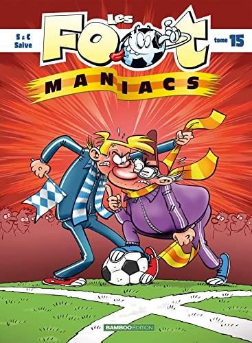 Foot maniacs (Les) T.15